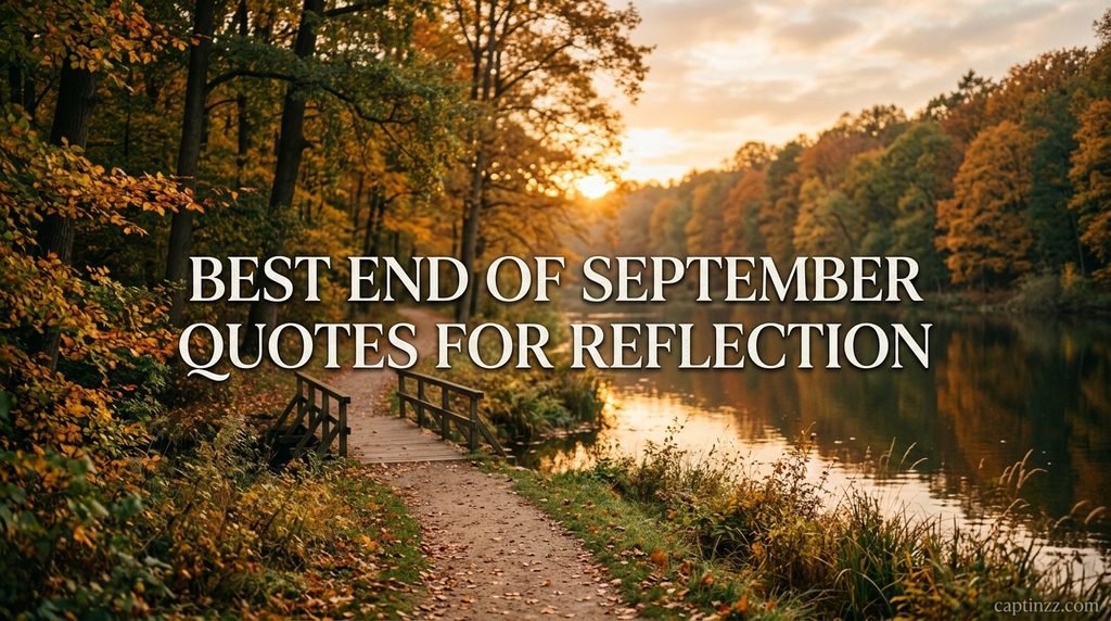 Best End of September Quotes for Reflection