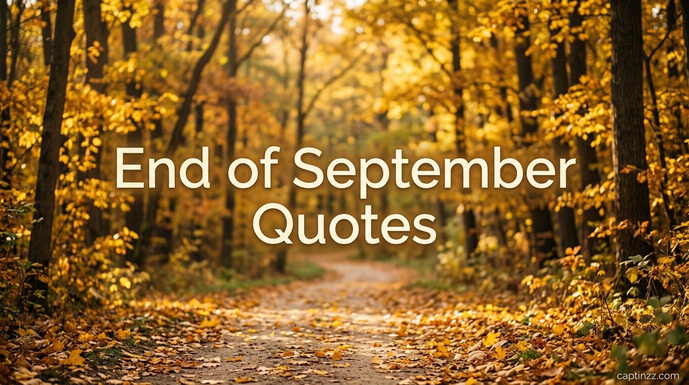 End of September Quotes