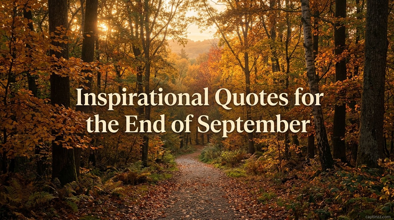 Inspirational Quotes for the End of September