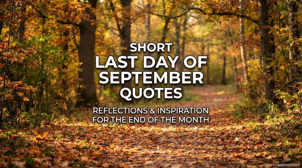 Short Last Day of September Quotes