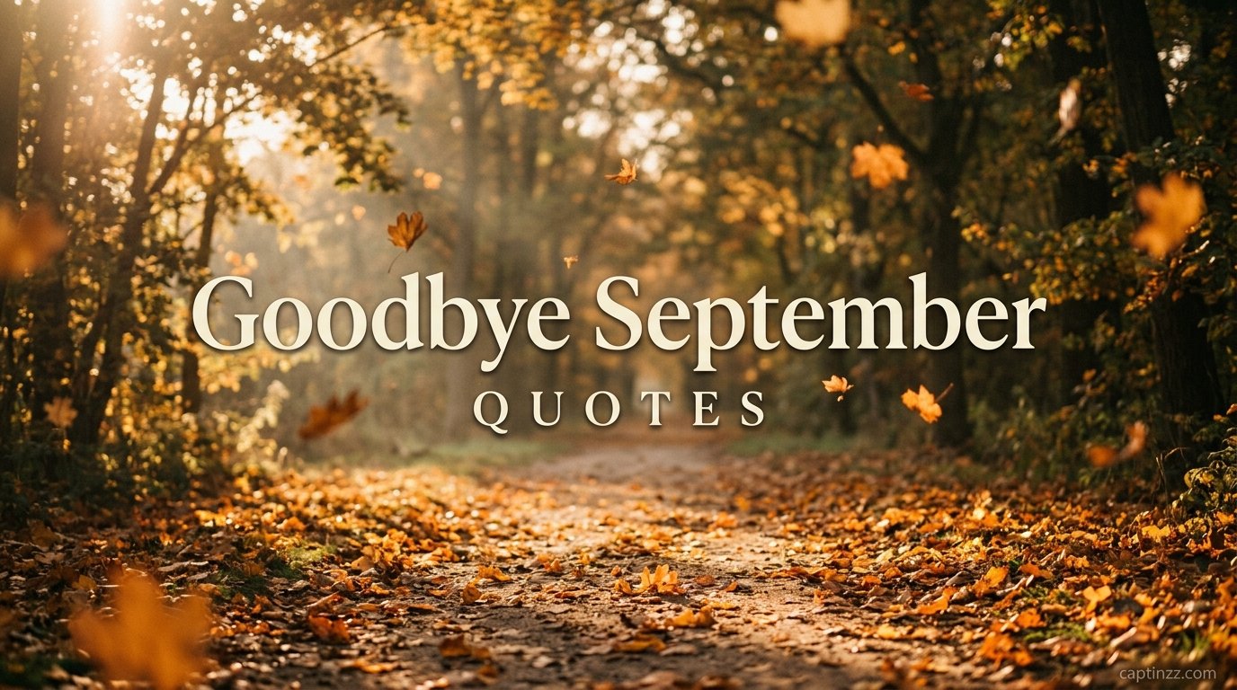 Goodbye September Quotes