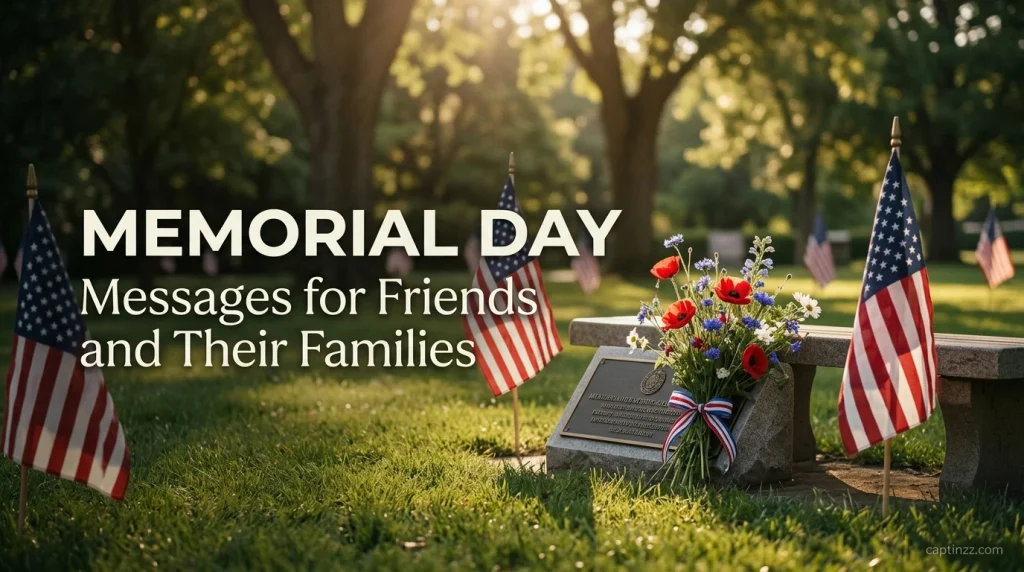 Memorial Day Messages for Friends and Their Families